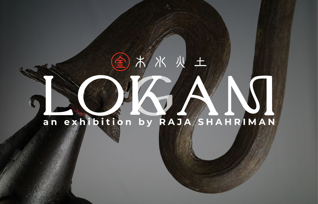 LOKGAM by Raja Shahriman