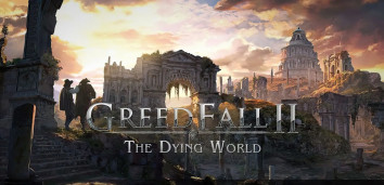 《Greedfall》系列新作《GreedFall II: The Dying World》正在研发中，预计 2024 年发售！