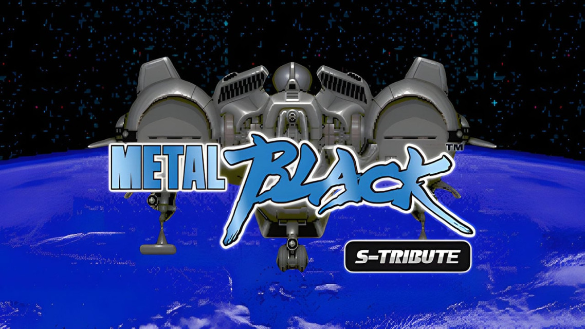 梦回小时候。经典横向卷轴射击游戏《Metal Black S-Tribute》确定将在 2 月 1 日正式发售！