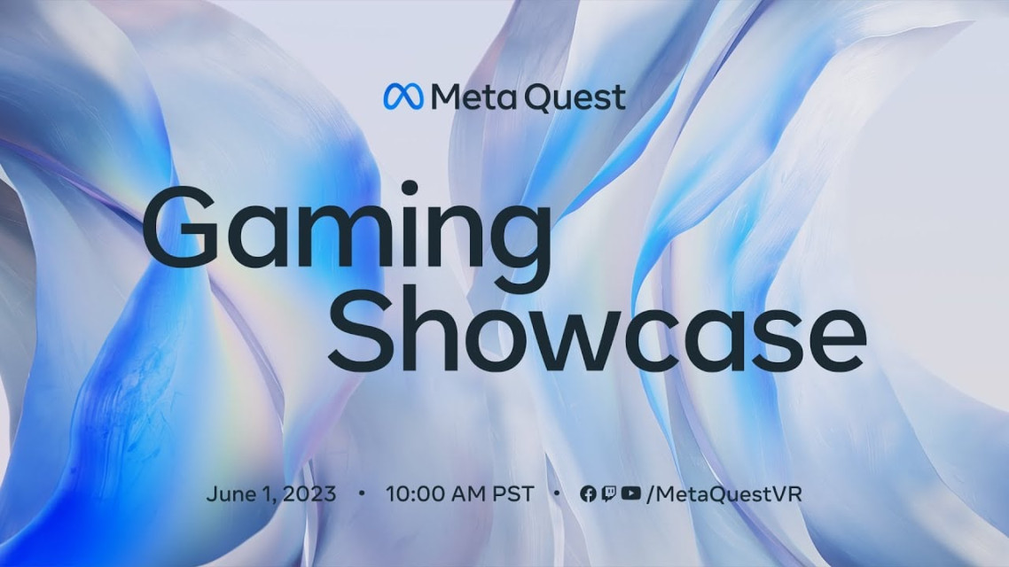 Meta Quest Gaming 发布会预定 6 月 1 日举办，届时将带来多款 VR 游戏新作情报！