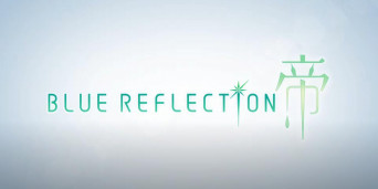 系列新作《BLUE REFLECTION: 帝》正式公开首支预告片，预定将在 10 月 21 日发售！