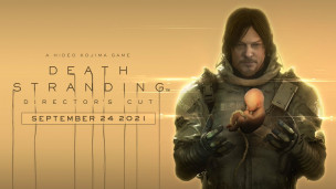 小岛秀夫不是很满意《Death Stranding》导演剪辑版之称，认为应该叫“导演加料版”！