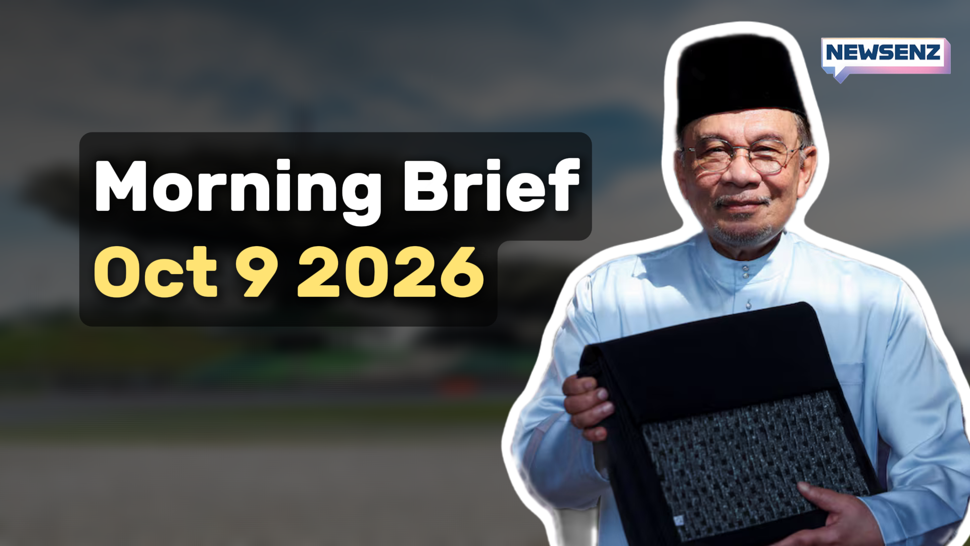 Morning Brief: 9th October 2026