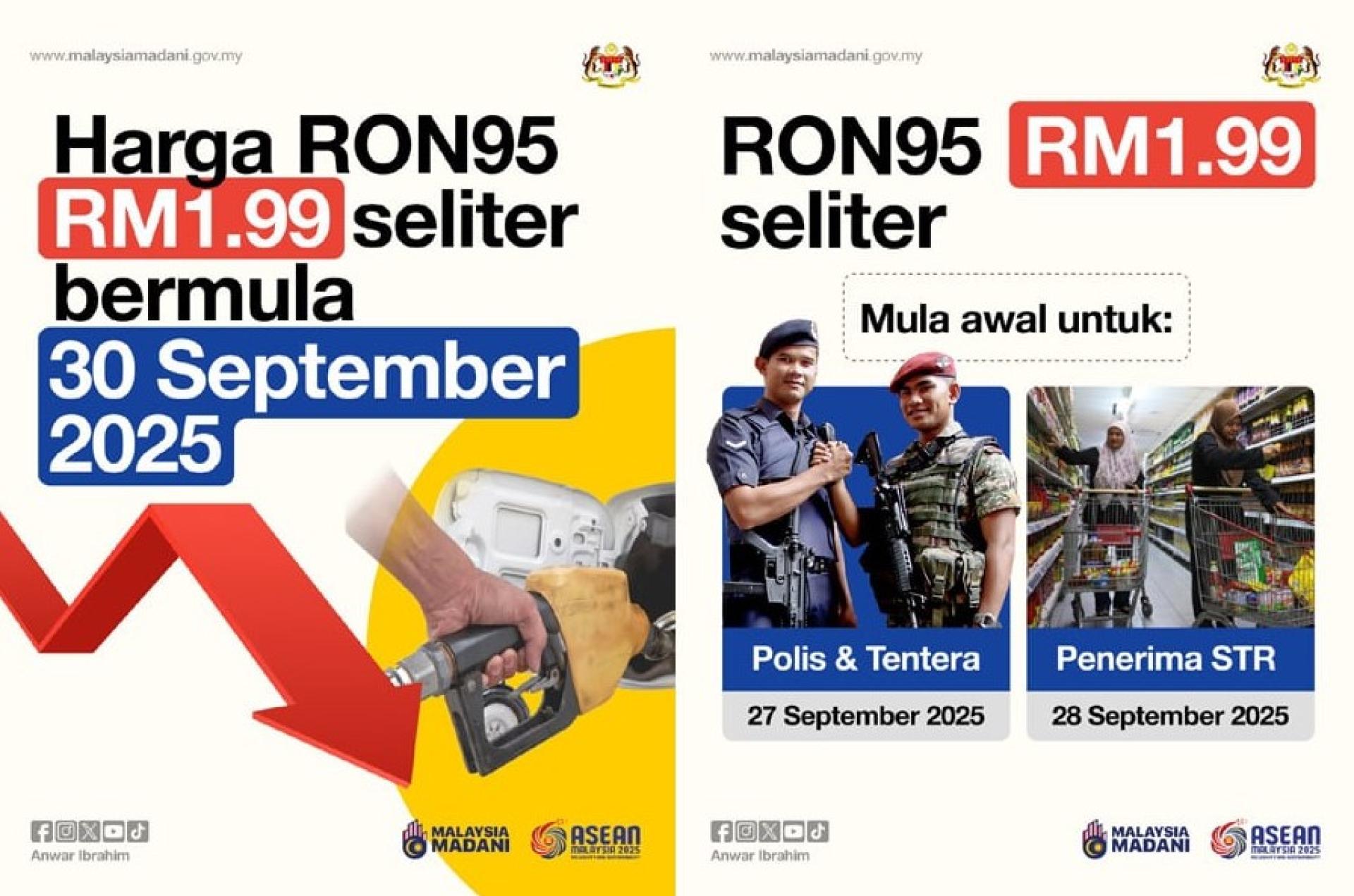 首相拿督斯里安华宣布，从9月30日开始，所有持有有效驾驶执照的公民可以每公升1.99令吉的价格购买RON95汽油，每人每个月可享有300公升的补贴RON 95燃油。